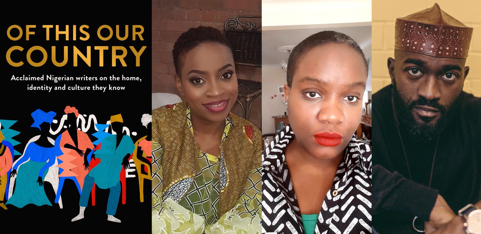Acclaimed Nigerian Writers Unpack Their Personal Stories Of Nigeria’s History, Society And Culture