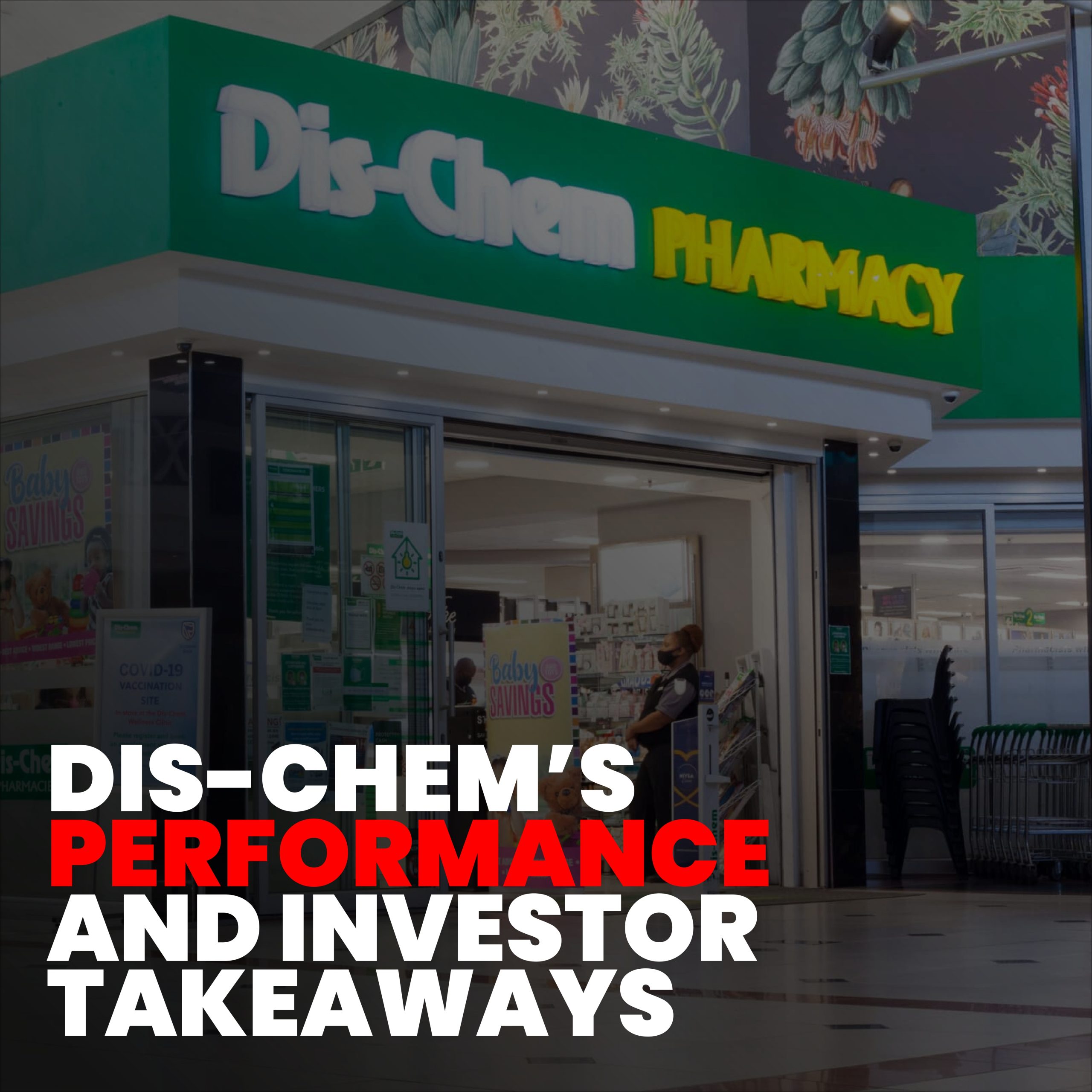Dis‑Chem Earnings: 7 Powerful Insights for Shareholders