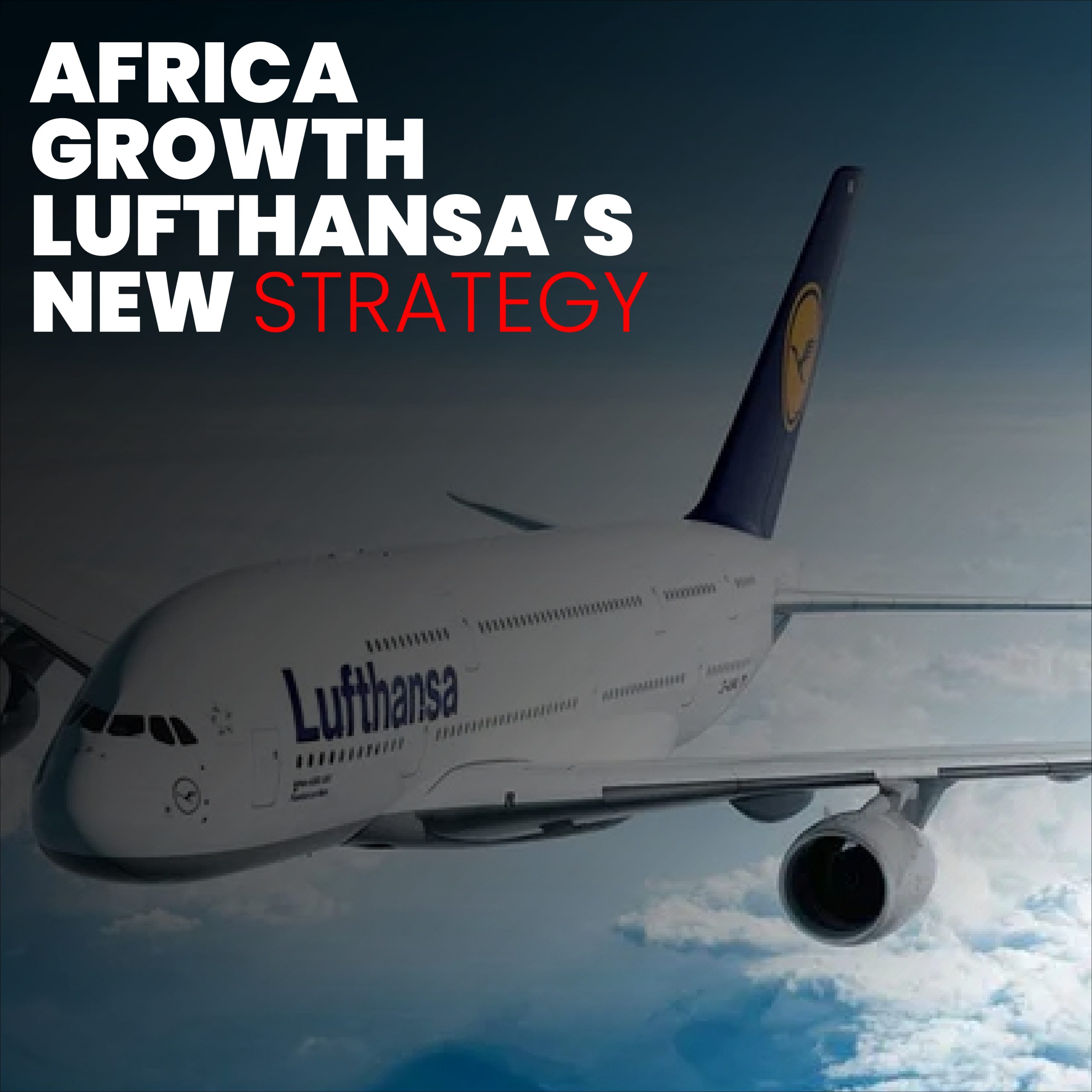 Cape Town flights: 8 Strategic Shifts Driving Lufthansa’s Bold Africa Expansion
