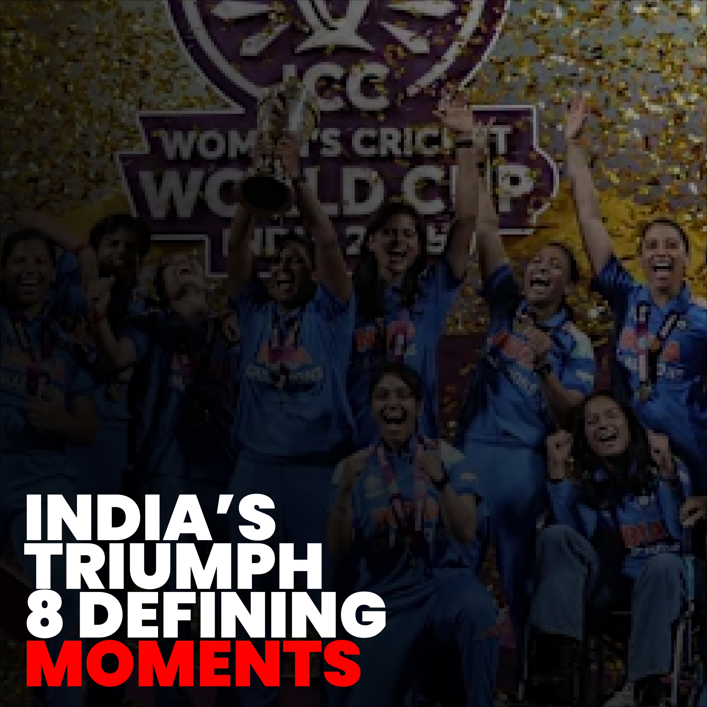 ICC Women’s Final: 5 Inspiring Highlights Defining the 2025 Women’s Cricket World Cup