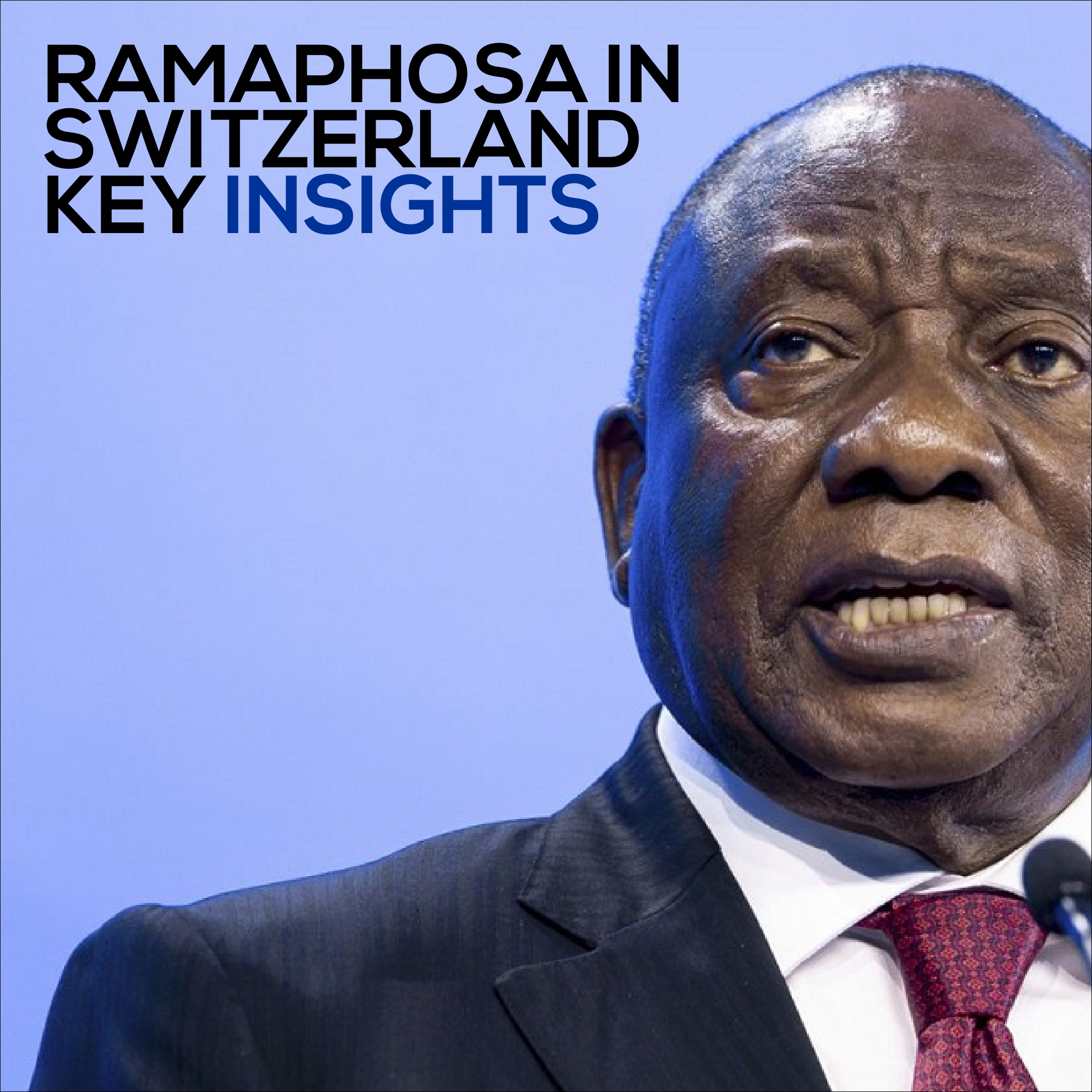 La visite de Ramaphosa en Suisse : 7 raisons pour lesquelles cette diplomatie compte